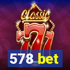 578 bet